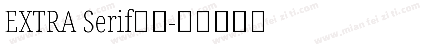 EXTRA Serif字体字体转换